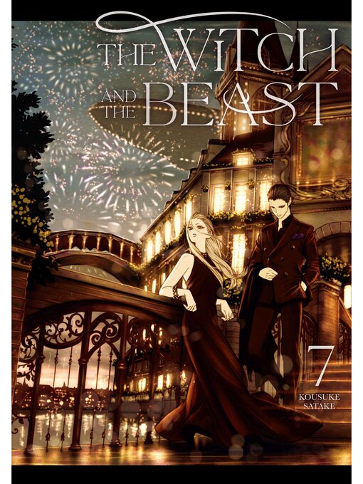 Title details for The Witch and the Beast, Volume 7 by Kousuke Satake - Available